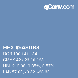 カラーコード: HEX #6A8DB8 | qconv.com