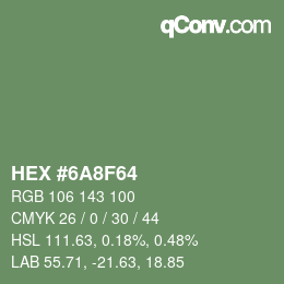 カラーコード: HEX #6A8F64 | qconv.com