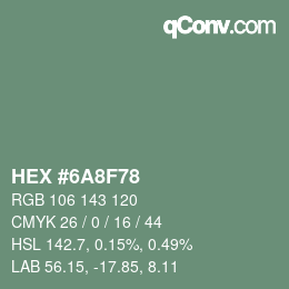 カラーコード: HEX #6A8F78 | qconv.com