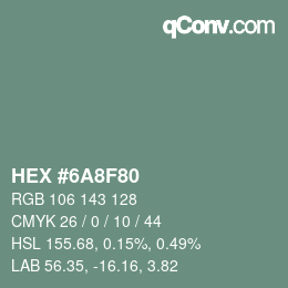 カラーコード: HEX #6A8F80 | qconv.com