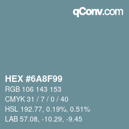 Color code: HEX #6A8F99 | qconv.com