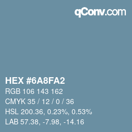 Color code: HEX #6A8FA2 | qconv.com