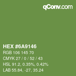 Código de color: HEX #6A9146 | qconv.com