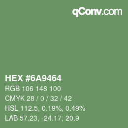 Farbcode: HEX #6A9464 | qconv.com