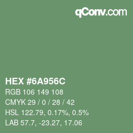 Farbcode: HEX #6A956C | qconv.com