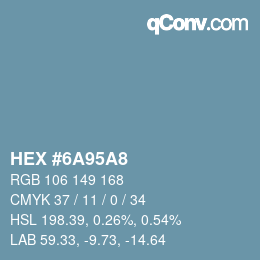 Color code: HEX #6A95A8 | qconv.com