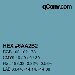 カラーコード: HEX #6AA2B2 | qconv.com