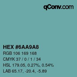 カラーコード: HEX #6AA9A8 | qconv.com