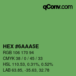 Farbcode: HEX #6AAA5E | qconv.com