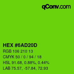 カラーコード: HEX #6AD20D | qconv.com