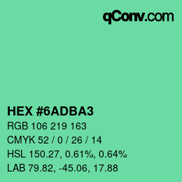 カラーコード: HEX #6ADBA3 | qconv.com