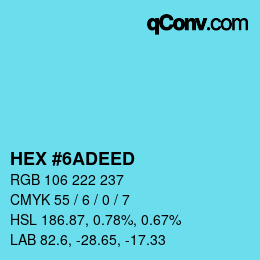颜色代码: HEX #6ADEED | qconv.com