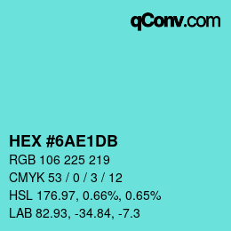 Color code: HEX #6AE1DB | qconv.com
