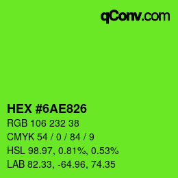 Color code: HEX #6AE826 | qconv.com