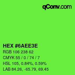 Color code: HEX #6AEE3E | qconv.com