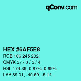 Color code: HEX #6AF5E8 | qconv.com