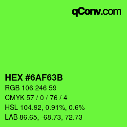 Color code: HEX #6AF63B | qconv.com