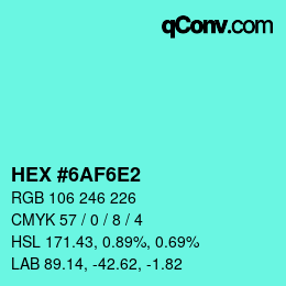 Color code: HEX #6AF6E2 | qconv.com