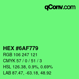 Color code: HEX #6AF779 | qconv.com