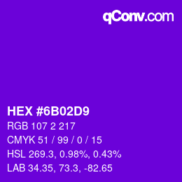 Color code: HEX #6B02D9 | qconv.com