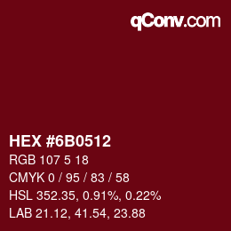 Color code: HEX #6B0512 | qconv.com