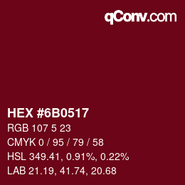 Código de color: HEX #6B0517 | qconv.com