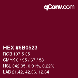 Color code: HEX #6B0523 | qconv.com