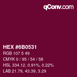 Color code: HEX #6B0531 | qconv.com