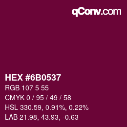 Color code: HEX #6B0537 | qconv.com