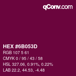 Color code: HEX #6B053D | qconv.com