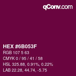 Color code: HEX #6B053F | qconv.com
