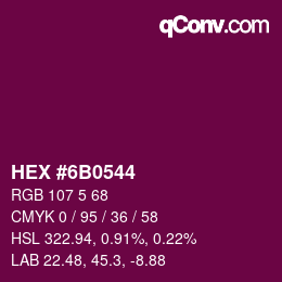 カラーコード: HEX #6B0544 | qconv.com