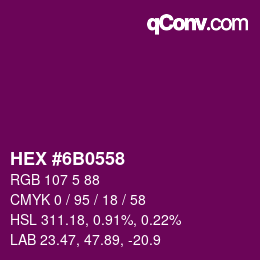 Color code: HEX #6B0558 | qconv.com