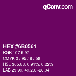 カラーコード: HEX #6B0561 | qconv.com