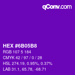 颜色代码: HEX #6B05B8 | qconv.com