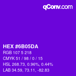 カラーコード: HEX #6B05DA | qconv.com