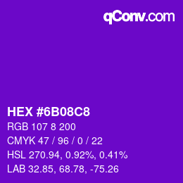 Color code: HEX #6B08C8 | qconv.com