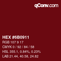 Color code: HEX #6B0911 | qconv.com
