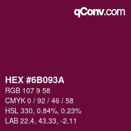 Color code: HEX #6B093A | qconv.com