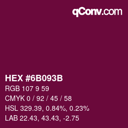 Color code: HEX #6B093B | qconv.com