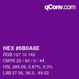 カラーコード: HEX #6B0A8E | qconv.com