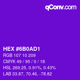 Color code: HEX #6B0AD1 | qconv.com