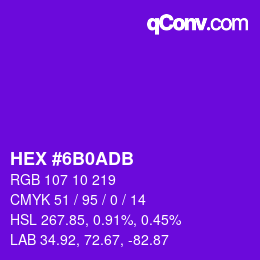 Color code: HEX #6B0ADB | qconv.com