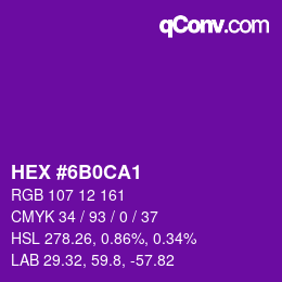カラーコード: HEX #6B0CA1 | qconv.com