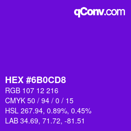 カラーコード: HEX #6B0CD8 | qconv.com