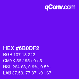 Color code: HEX #6B0DF2 | qconv.com