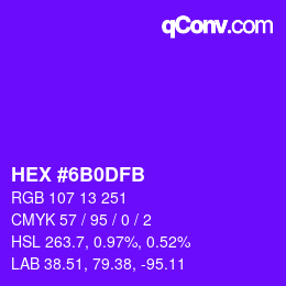 Color code: HEX #6B0DFB | qconv.com