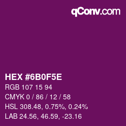 Farbcode: HEX #6B0F5E | qconv.com