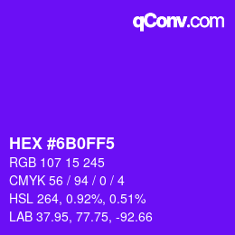 カラーコード: HEX #6B0FF5 | qconv.com