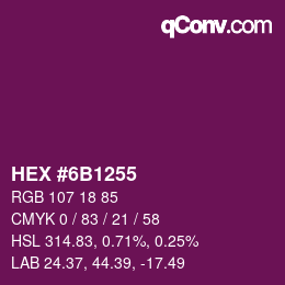 颜色代码: HEX #6B1255 | qconv.com